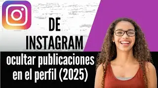 How to Hide Posts on Your Instagram Profile in 2025