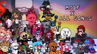 Friday Night Funkin' | Milf X All songs! {Sketchy, Matt 2.0...} (Part 4)