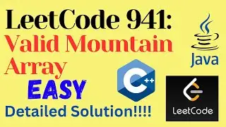 LeetCode 941 : Valid Mountain Array || EASY || C++ || JAVA || Detailed Solution