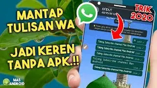 Cara Merubah Tulisan Keren Di Whatsapp WA Tanpa Aplikasi