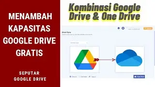 Cara Sinkronisasi One Drive Dan Google Drive, How To Transfer Onedrive To Google Drive