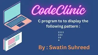 C program to display pattern 1111.   222.  33.  4