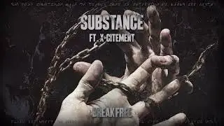 Substance - Break Free ft. X-Citement (Official Music Video)