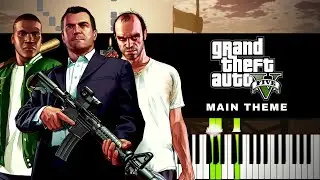 GTA V (Main Theme) - Piano Tutorial