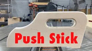 How to make the Best Push Stick