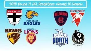 2025 AFL Round 11 +Round 10 Review