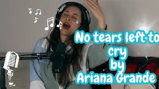 no tears left to cry by Ariana Grande (cover) | SLOWER