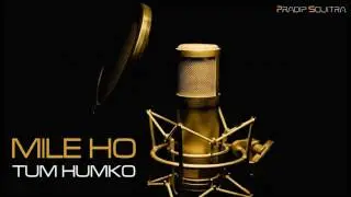 Mile ho tum Offical Audio 2016 Bollywood Mashup Remix  | Neha Kakkar | Tony Kakkar
