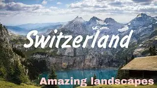 Landscapes of Switzerland #2