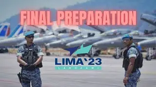 LIMA 2023 | PERSIAPAN TERAKHIR