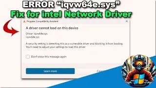 🔧 Fix 'A Driver Cannot Load on This Device' Error ➡️ 5 Easy Solutions [Windows 11⧸10]
