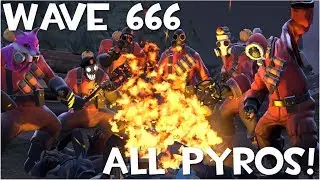 TF2: Attempting to Beat Wave 666 With All Pyros! (feat  Doplr & Sam_Salty)