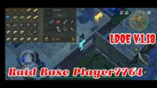 LDOE Raid Player7764 | Last Day on Earth v.1.18