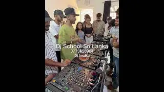 Dj School Sri Lanka 👉 @Dj_imalka