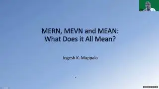 MERN, MEVN and MEAN: What Does it All Mean?