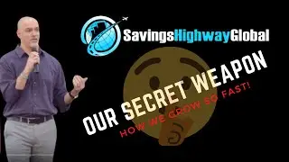Savings Highway Global 2022 | OUR TEAM's SECRET WEAPON!!