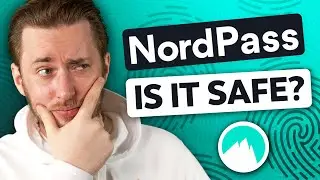 Is NordPass Safe to Use? | Deep Dive into Security and Features!