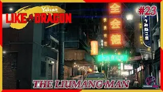 Yakuza:Like A Dragon Chapter 5: [THE LIUMANG MAN] NG+ Legend Difficulty Episode 23