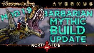 Neverwinter Mod 19 - Barbarian DPS Build 100% Mount Bolster Stats Boons Gear Rotations Northside