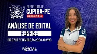 CONCURSO CUPIRA/PE: ANÁLISE DE EDITAL + PLANEJAMENTO DE ESTUDOS reprise