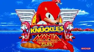 Knuckles Mania & Knuckles Plus Knuckles Mod Showcase and Release