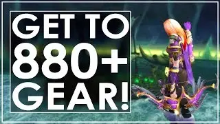 How To Gear Up to iLvl 880+ In Legion [EN/Mythic+ Edition]