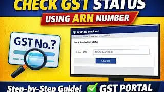 How to Track GST Registration Status with ARN Number