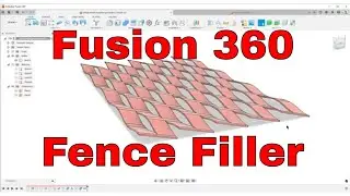 Fusion 360 - Fence Filling (a long workflow with me rambling)