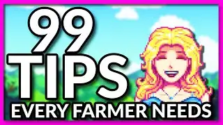 99 TIPS and TRICKS every farmer NEEDS to know! | Stardew Valley