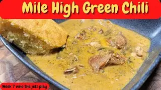 Mile High Green Chili Who the NY Jets play week 7
