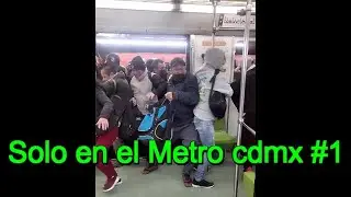 Solo en el Metro cdmx #1 | #mexicomagico