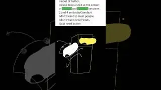 i just need butter (animated song) @lubalin