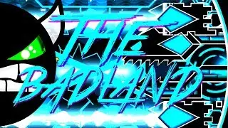 Geometry dash 2.1 I The Badland By Edicts I EPIC XXL INSANE ARABIC DEMON I (144z)