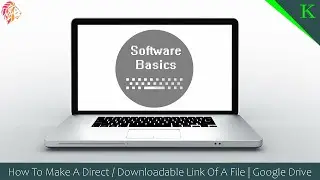 How To Make A Direct / Downloadable Link Of A File | Google Drive