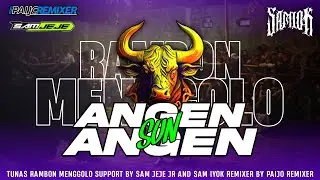 GENDING BANTENGAN "SUN ANGEN ANGEN" TUNAS RAMBON MENGGOLO!!!! BY PAIJO REMIXER