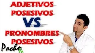 Adjetivos Posesivos VS Pronombres Posesivos - ¿Cómo identificarlos? | Clases inglés