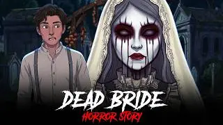 Dead Bride - Scary Urban Horror Legend | Horror Stories in Hindi | सच्ची कहानी | KM E329🔥🔥🔥
