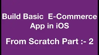 Part :- 2 How to Create Custom UITableView | Create Simple Product list for E-Commerce application