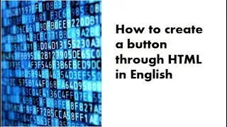 How to create button in Html in English