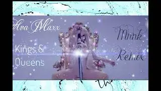 Kings & Queens  (MNNK Remix)