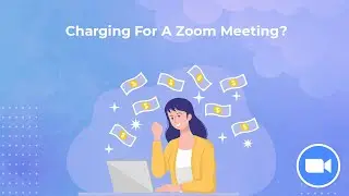 How To Charge For A Zoom Meeting (quick setup and tutorial)