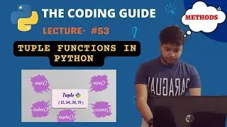 Functions of a Tuple In Python | Tuple Methods | Python Tutorials For Beginners
