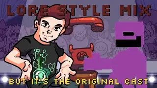 Lore B3 Mix but it's the Original Cast (FNF Lore Style Mix Cover)