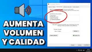 Cómo Mejorar el Sonido en Windows 10