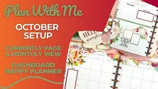 PLAN WITH ME | OCTOBER SETUP | HAPPY PLANNER DASHBOARD LAYOUT | CURRENTLY PAGE & MONTHLY VIEW
