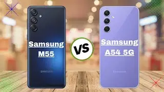 Samsung Galaxy M55 Vs Samsung A54 5G