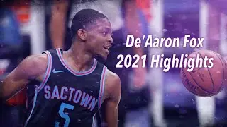 De'Aaron Fox Highlights (2021 Season)