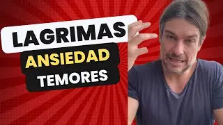 Con Ganas De Llorar, Ansiedad y Miedo