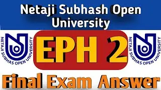 EPH 2 Final Exam Answers 2021 | NSOU BDP Physics Final Exam Answers | NSOU BDP EPH 2 Live Exam