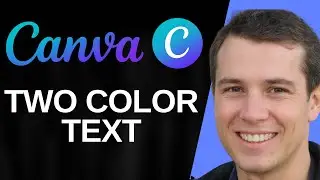 How To Make Two Color Text In Canva (Full Guide)